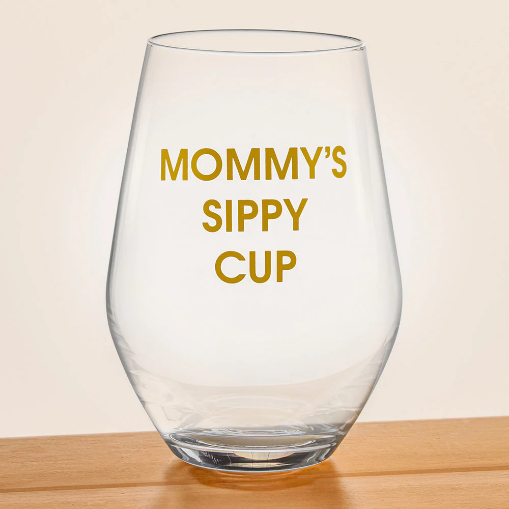 Chez Gagné Stemless Wine Glass, "Mommy's Sippy Cup"