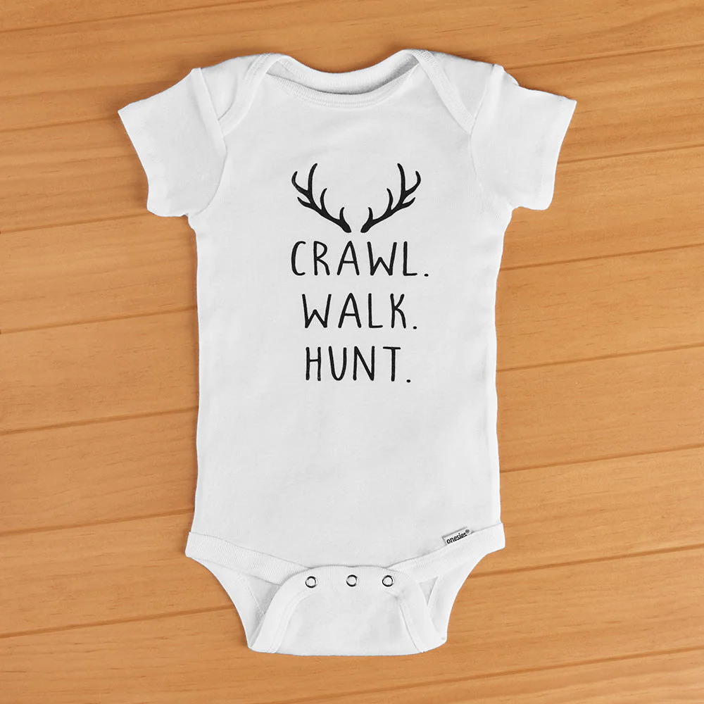 "Crawl. Walk. Hunt." Onesie
