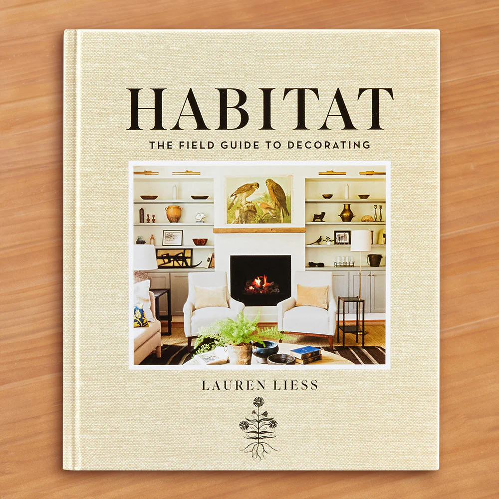 "Habitat: The Field Guide to Decorating" by Lauren Liess